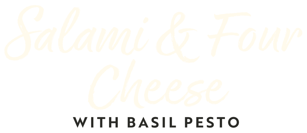 Salami & Four Cheese